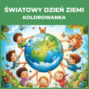 Światowy dzień ziemi - zestaw kolorowanek