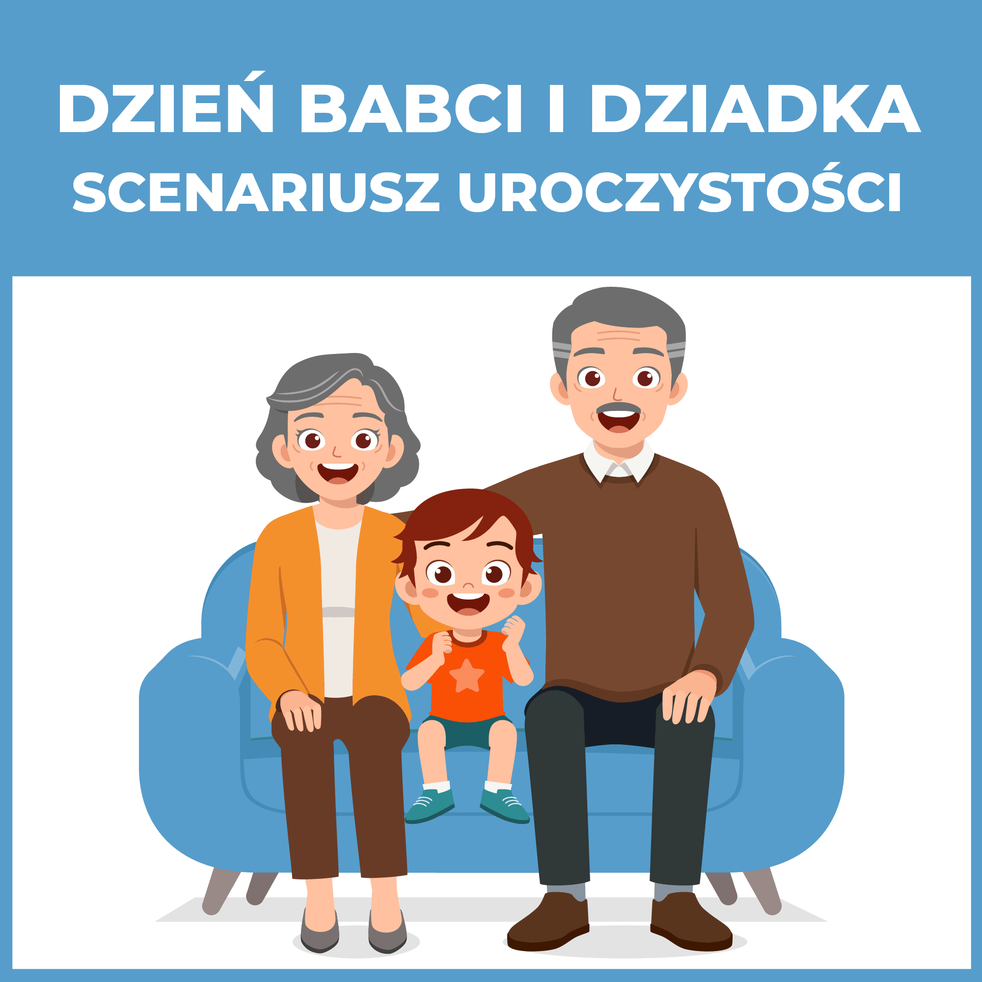 Dzień babci i dziadka - scenariusz