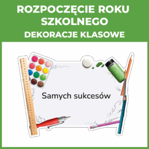 Dekoracje na rozpoczęcie roku szkolnego dla klas 1-3
