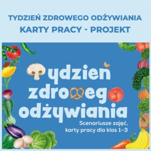 Zdrowe odżywianie - karty pracy - 46 stron