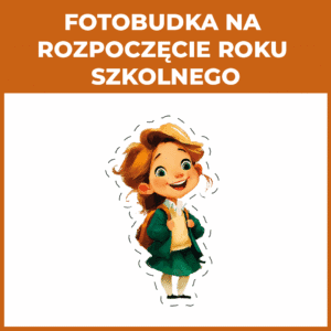 Fotobudka na rozpoczęcie roku szkolnego - dekoracje