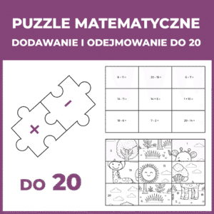 Puzzle matematyczne – dodawanie i odejmowanie do 20