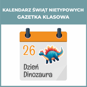 Kalendarz świąt nietypowych - gazetka klasowa