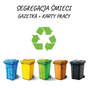 Segregacja śmieci. Gazetka klasowa i karty pracy